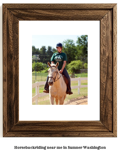 horseback riding near me in Sumner, Washington